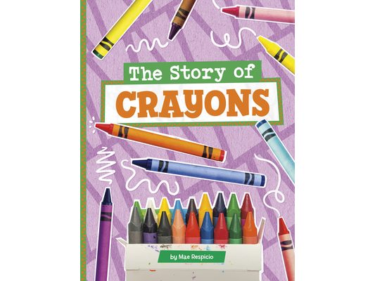 The Story of Crayons
