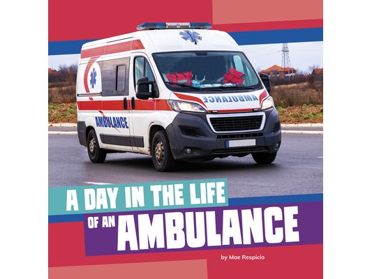 A Day in the Life of an Ambulance
