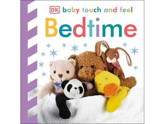 Baby Touch and Feel Bedtime: An Interactive Goodnight Board Book