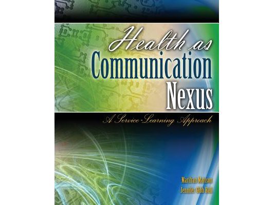 Health as Communication Nexus: A Service Learning Approach