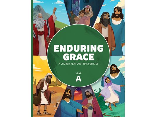 Enduring Grace: A Church Year Journal for Kids, Year a