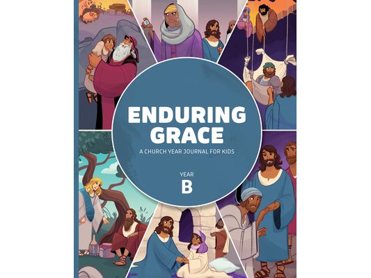 Enduring Grace: A Church Year Journal for Kids, Year B