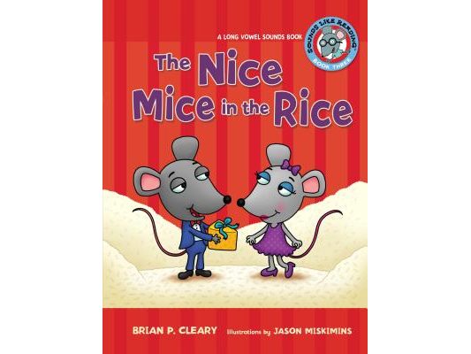 #3 the Nice Mice in the Rice: A Long Vowel Sounds Book
