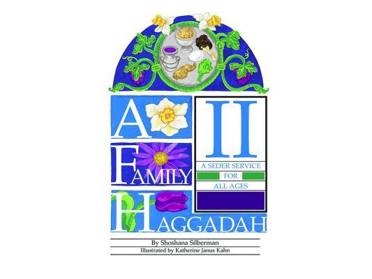 A Family Haggadah II