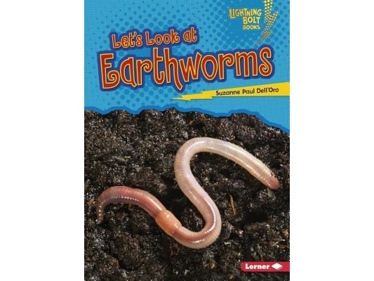 Let's Look at Earthworms