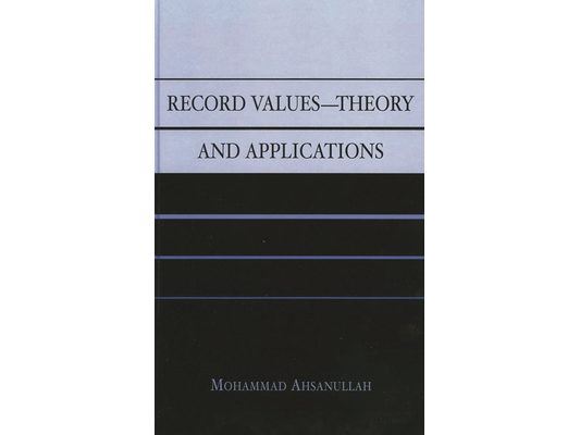 Record Values Theory and Applications