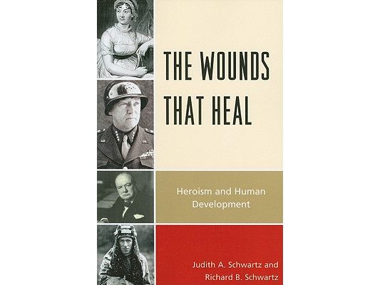 Wounds that Heal: Heroism and Human Development