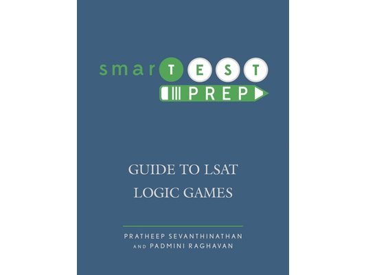 smarTEST Prep: Guide to LSAT Logic Games