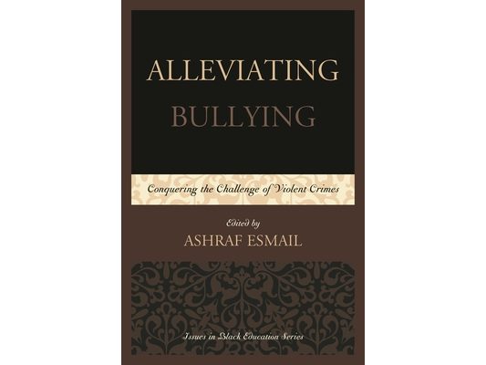 Alleviating Bullying: Conquering the Challenge of Violent Crimes