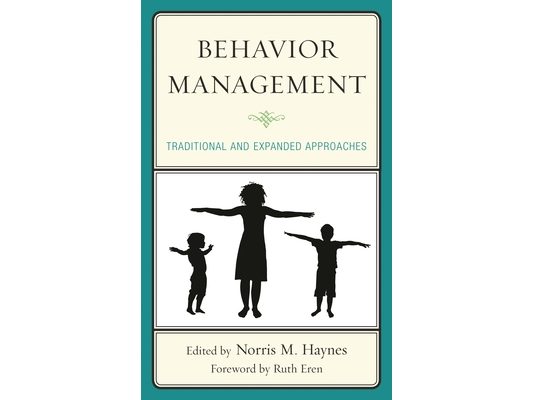 Behavior Management: Traditional and Expanded Approaches