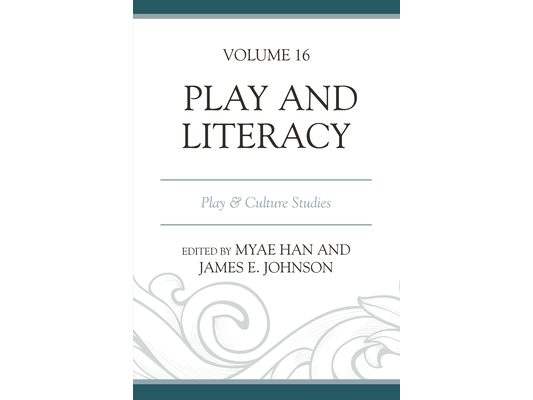Play and Literacy: Play & Culture Studies