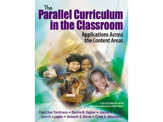 The Parallel Curriculum in the Classroom, Book 1: Essays for Application Across the Content Areas, K-12