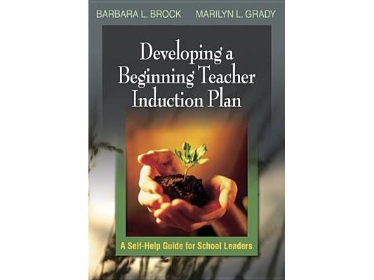 Developing a Teacher Induction Plan: A Guide for School Leaders