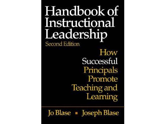 Handbook of Instructional Leadership: How Successful Principals Promote Teaching and Learning