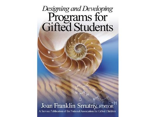 Designing and Developing Programs for Gifted Students