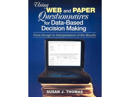 Using Web and Paper Questionnaires for Data-Based Decision Making: From Design to Interpretation of the Results