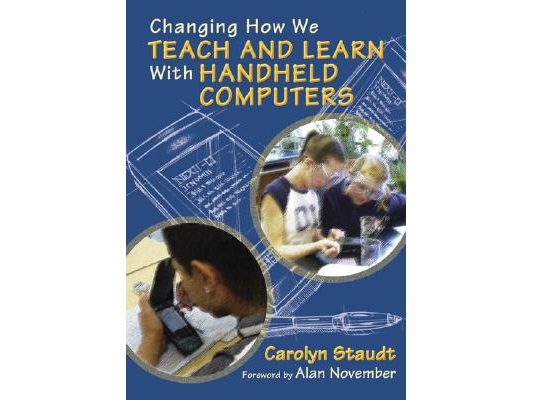 Changing How We Teach and Learn with Handheld Computers
