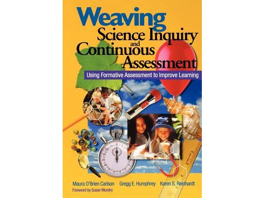 Weaving Science Inquiry and Continuous Assessment: Using Formative Assessment to Improve Learning