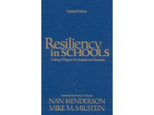 Resiliency in Schools: Making It Happen for Students and Educators