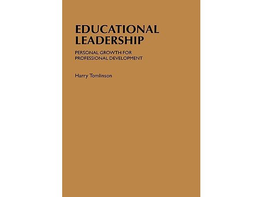 Educational Leadership: Personal Growth for Professional Development