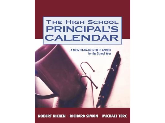 The High School Principal′s Calendar: A Month-By-Month Planner for the School Year