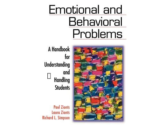 Emotional and Behavioral Problems: A Handbook for Understanding and Handling Students