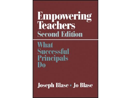 Empowering Teachers: What Successful Principals Do