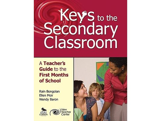 Keys to the Secondary Classroom: A Teacher's Guide to the First Months of School