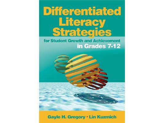 Differentiated Literacy Strategies for Student Growth and Achievement in Grades 7-12