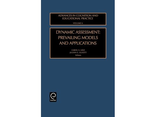 Dynamic Assessment: Prevailing Models and Applications