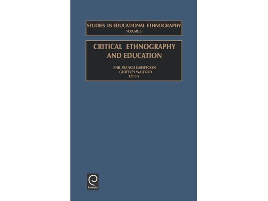 Critical Ethnography and Education