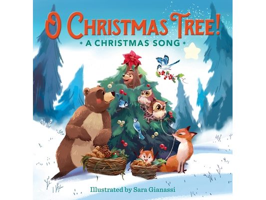 O Christmas Tree!: A Christmas Song