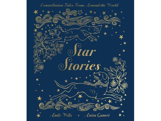 Star Stories: Constellation Tales from Around the World