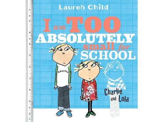 I Am Too Absolutely Small for School