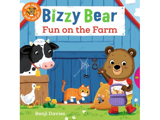 Bizzy Bear: Fun on the Farm: (Interactive Board Book for Toddlers - With Sturdy Tabs and Slides to Push and Pull)