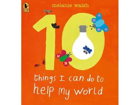 10 Things I Can Do to Help My World