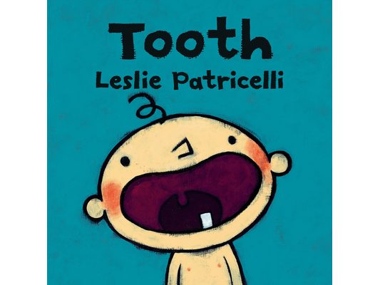 Tooth: (A Fun Story of a Baby's First Tooth, Dental Care, and Brushing Teeth for Babies and Toddlers)
