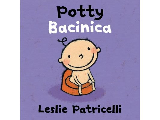 Potty/Bacinica: (A Bilingual Spanish-English Toilet Training Story of Bathroom Independence for Babies and Toddlers)