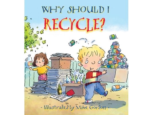 Why Should I Recycle?