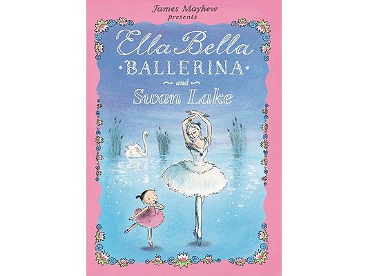Ella Bella Ballerina and Swan Lake