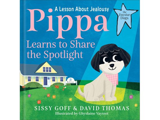Pippa Learns to Share the Spotlight: A Lesson about Jealousy