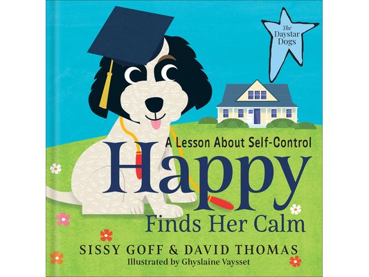 Happy Finds Her Calm: A Lesson in Self-Control