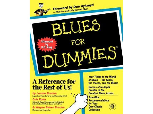 Blues For Dummies [With Contains Over an Hour of Blues Classics...]
