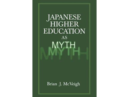 Japanese Higher Education as Myth