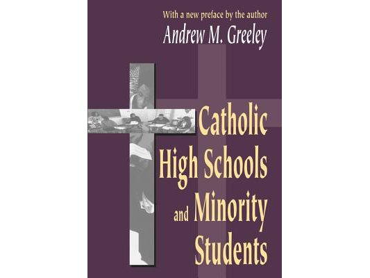 Catholic Highschools & Minority Students