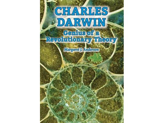 Charles Darwin: Genius of a Revolutionary Theory