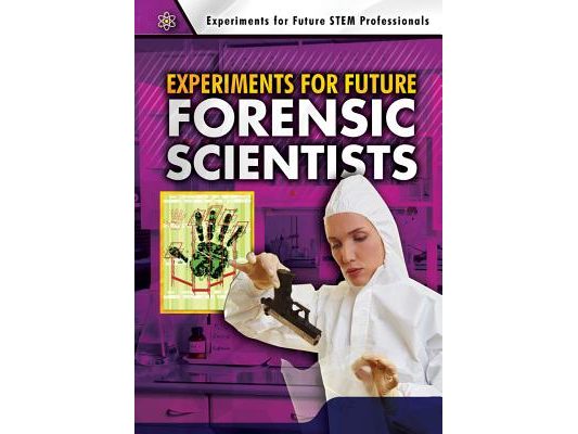 Experiments for Future Forensic Scientists