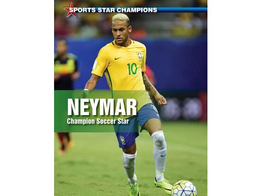 Neymar: Champion Soccer Star