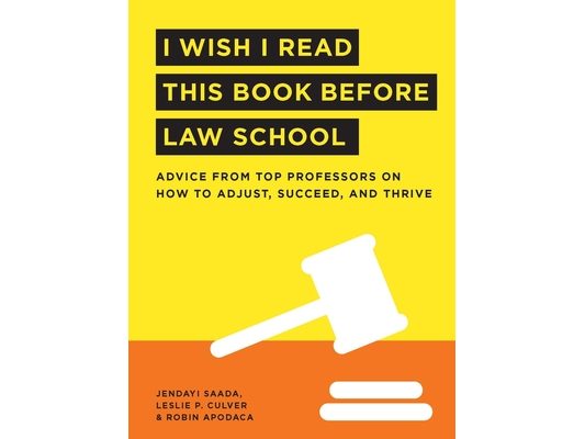 I Wish I Read This Book Before Law School