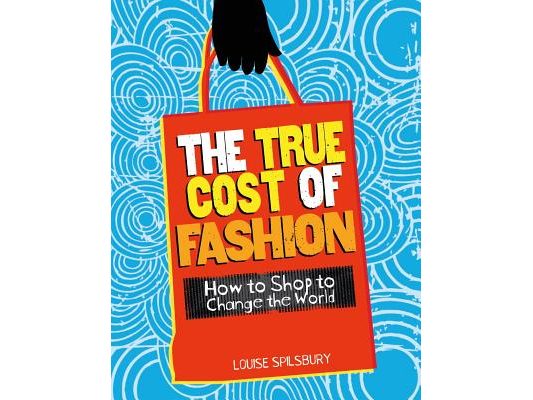 The True Cost of Fashion